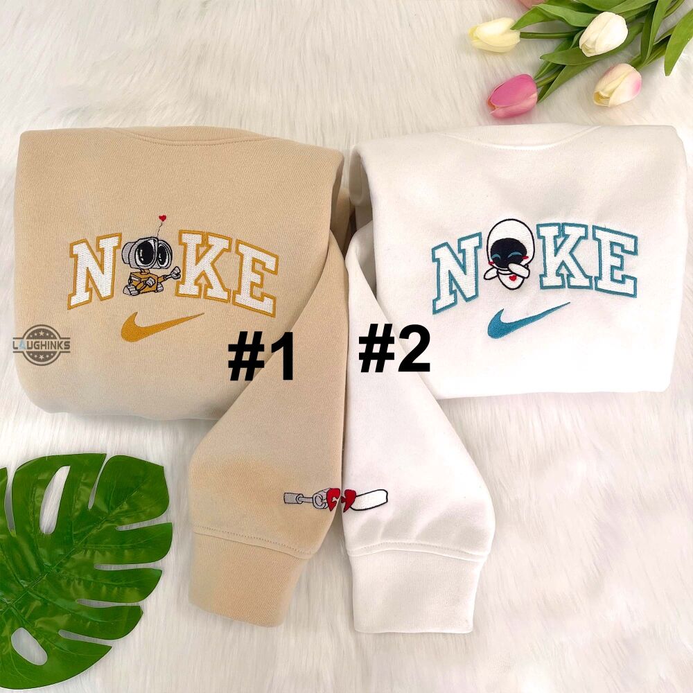 walle and eve nike sweatshirts tshirts hoodies unisex wall e meets eve nike swoosh embroidered shirts disney movie embroidery gift for lovers couples laughinks 1